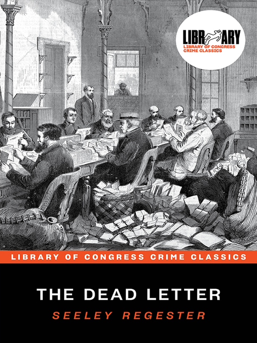 Title details for The Dead Letter by Seeley Regester - Available